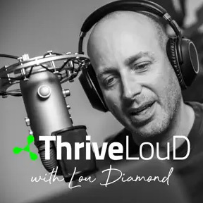 Thirive LouD podcast cover image